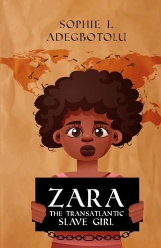 Zara The Transatlantic Slave Girl