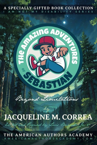The Amazing Adventures of Sebastian Beyond Limitations