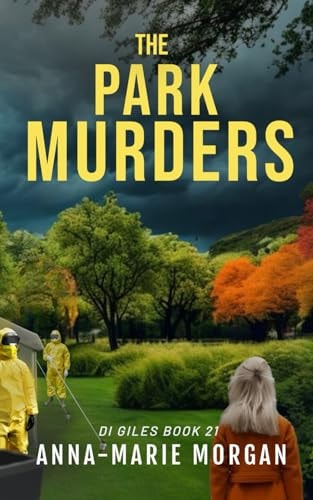 The Park Murders DI Giles Book 21