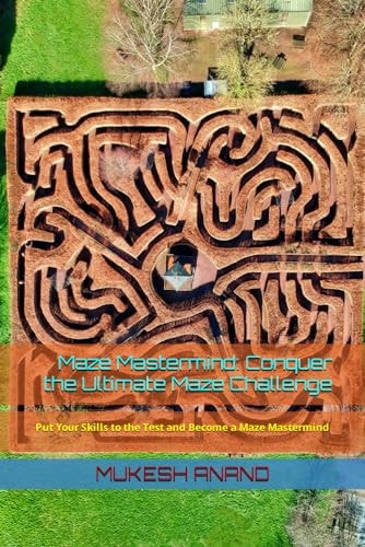Maze Mastermind Conquer the Ultimate Maze Challenge: Put Your Skills to the Test and Become a Maze Mastermind