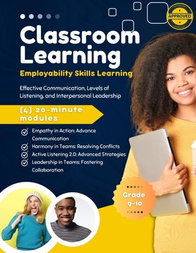 Effective Communication, Levels of Listening, and Interpersonal Leadership Grade 9th-10th, (4) 20-Minute Lessons