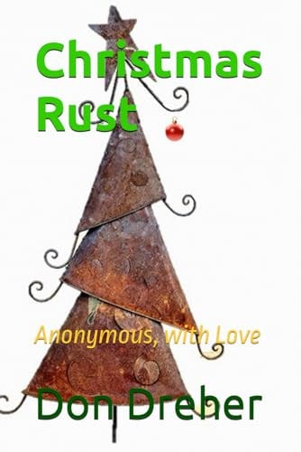 Christmas Rust Anonymous, with Love