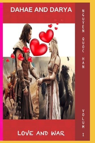 Dahae and Darya Love and War
