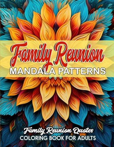 Family Reunion Quotes Coloring Book Large Print 8.5 X 11 Inches