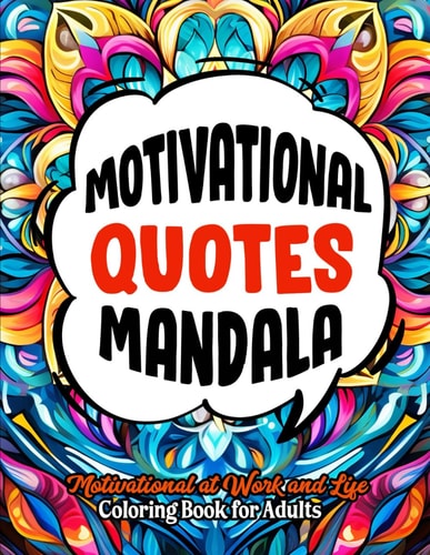 Inspire & Color Motivational Coloring Book: Stress Relief & Positivity: 8.5x11 Large Patterns