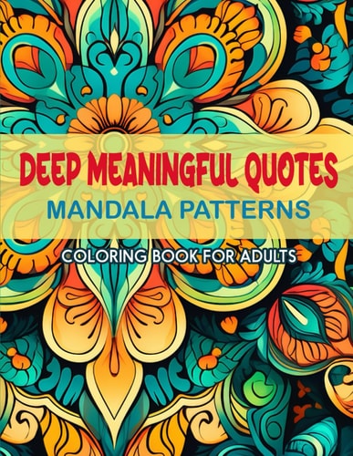 Inspirational Quotes Coloring Book 8.5x11 Large Print Uplifting Affirmations & Relaxing Patterns