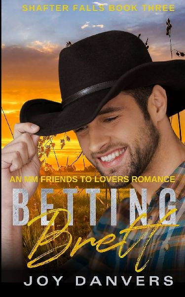 Betting Brett: An MM Friends to Lovers Romance
