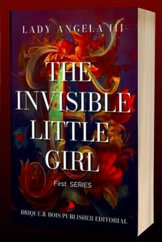 The Invisible Little Girl