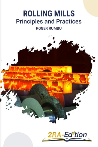 Rolling Mills Principles and Practices