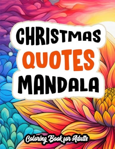 Christian Mandalas Coloring with Faith: Inspirational Quotes & Artful Patterns