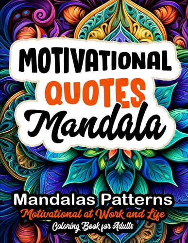 Color Your Positivity Motivational Book: 8.5x11 - Affirmations & Stress Relief