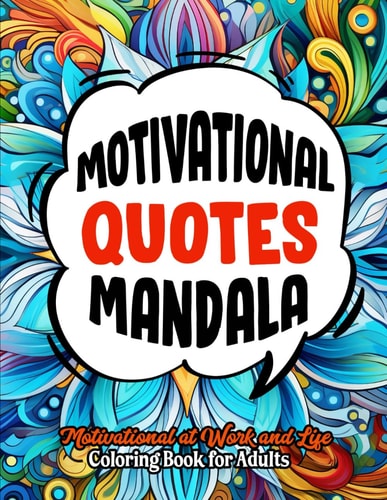 Relax & Color Motivational Quotes Book: Boost Confidence & Calmness - 8.5x11 Large Print