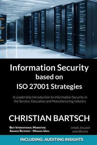 Information Security Based on ISO 27001 Strategies A Leadership Introduction to Information Security