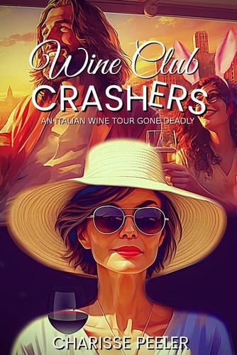 Wine Club Crashers An Italian Wine Tour Turned Deadly