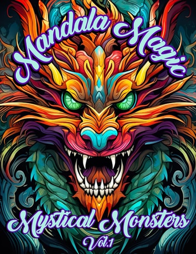 Mandala Magic - Mystical Monsters Vol.1