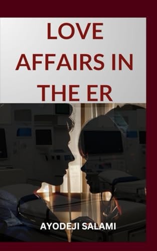 Love Affairs In The ER Battles of the Heart