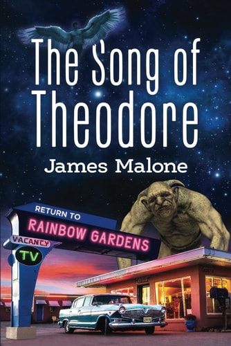 The Song of Theodore Return to Rainbow Gardens