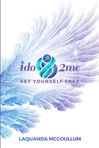 I Do 2 Me Set Yourself Free