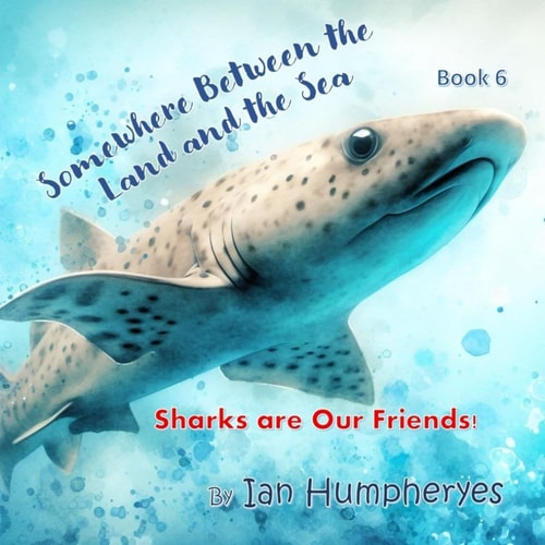 Sharks are Our Friends