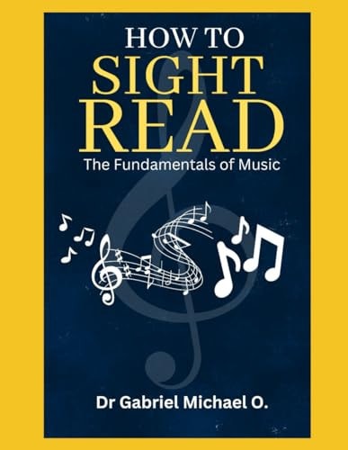 How to Sight Read The Fundamentals of Music