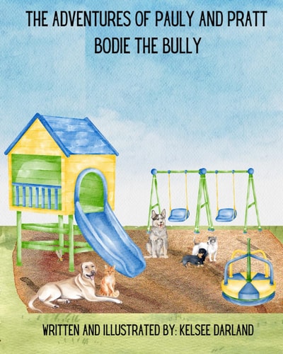 The Adventures of Pauly and Pratt Bodie the Bully