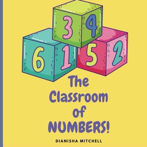The Classroom of NUMBERS!