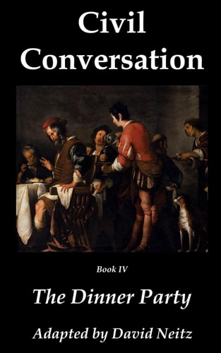 Civil Conversation The Dinner Party