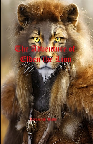 The Adventure of Elden the Lion