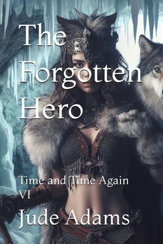 The Forgotten Hero Time and Time Again VI