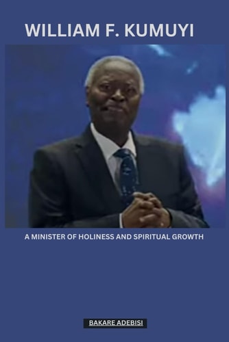 William Kumuyi A Minister of Holiness and Spiritual Growth