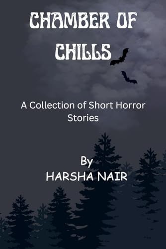 Chamber of Chills Halloween Special: A Collection of Short Horror Stories