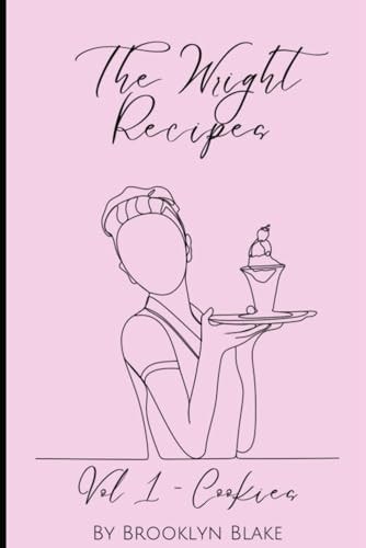 The Wright Recipes Vol 1 - Cookies