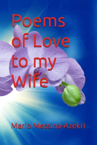 Poems of Love to My Wife