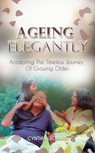 Ageing Elegantly Accepting The Timeless Journey Of Growing Older.