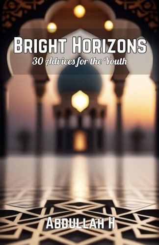 Bright Horizons 30 Advices for the Youth