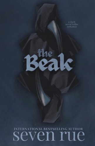 The Beak A Dark Serial Killer Romance Novelette