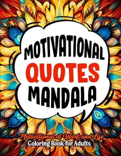 Relax & Color Motivational Quotes Coloring Book: Mindfulness & Positivity: 8.5x11 Large Print