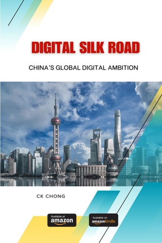Digital Silk Road China's Global Digital Ambition