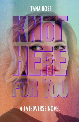 Knot Here for You A Second Chance Omegaverse Romance