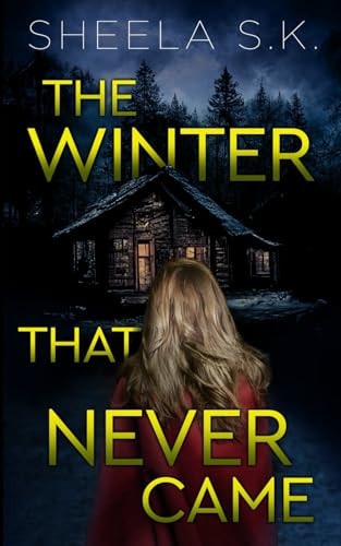 The Winter that Never Came The Legend of Dianka Golubev Suspense Thriller