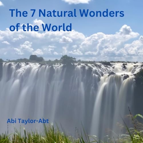 The Seven Natural Wonders of the World
