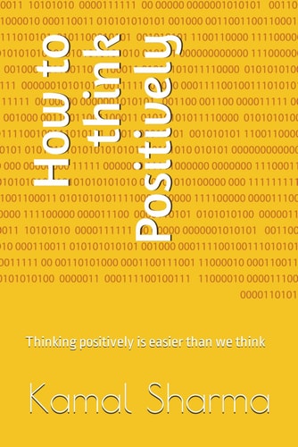 How to Think Positively