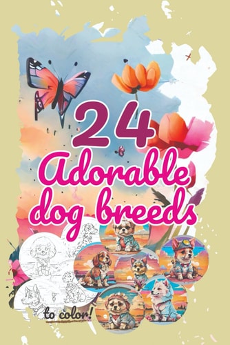24 Adorable Dog Breeds to Color + Adorable Bonus