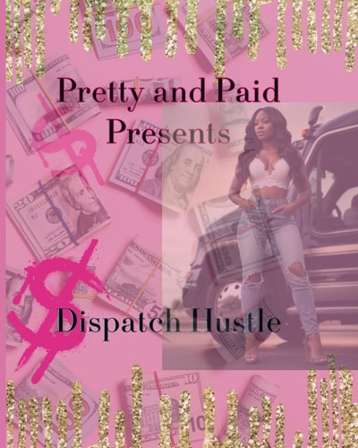 Dispatch Hustle