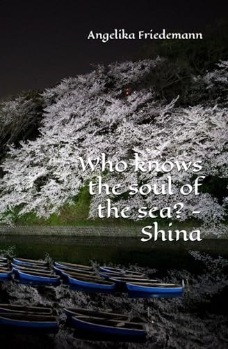 Who Knows the Soul of the Sea? - Shina