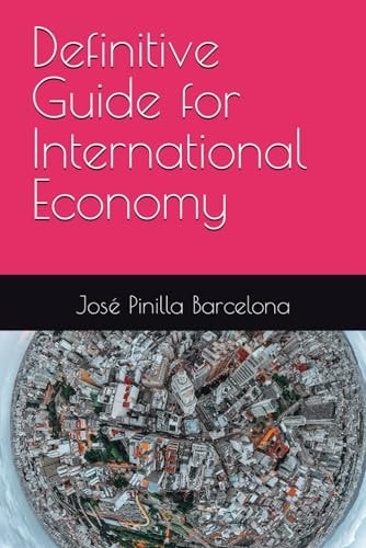 Definitive Guide for International Economy