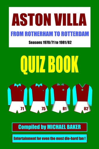 Rotherham to Rotterdam - An Aston Villa Quiz Book