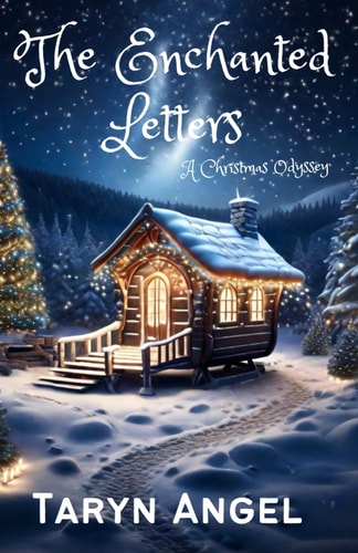 The Enchanted Letters A Christmas Odyssey