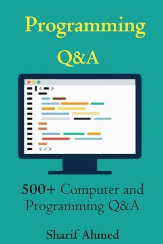 Programming Q&A 500+ Computer and Programming Q&A