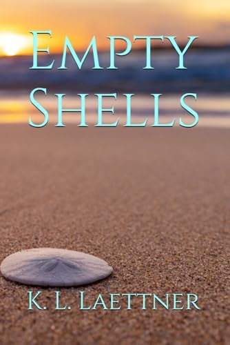 Empty Shells-A Novel